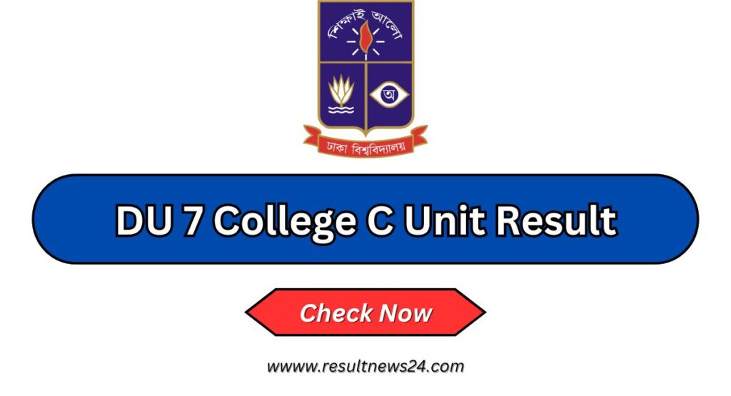 DU 7 college C unit Result