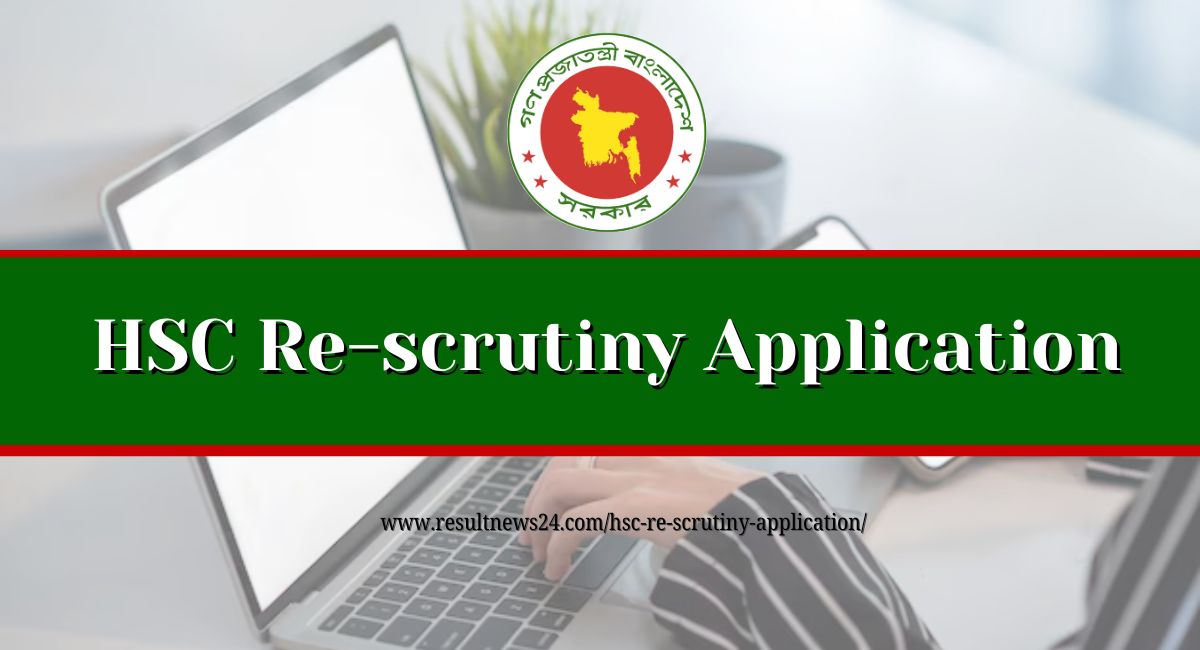 HSC Re-scrutiny Application