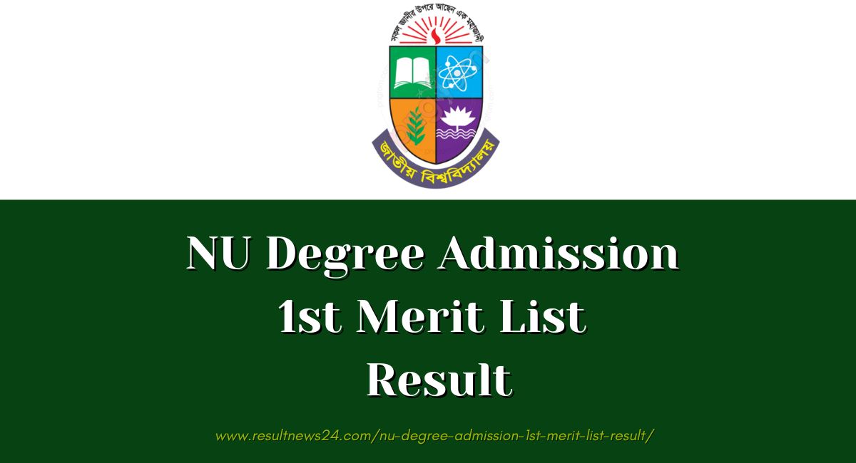 NU Degree Admission 1st Merit List Result